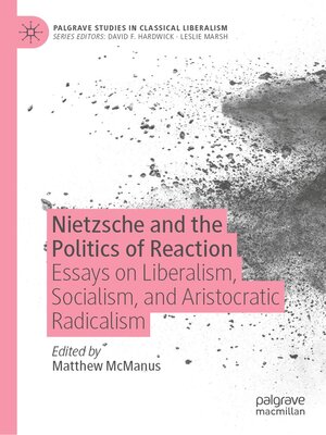 cover image of Nietzsche and the Politics of Reaction